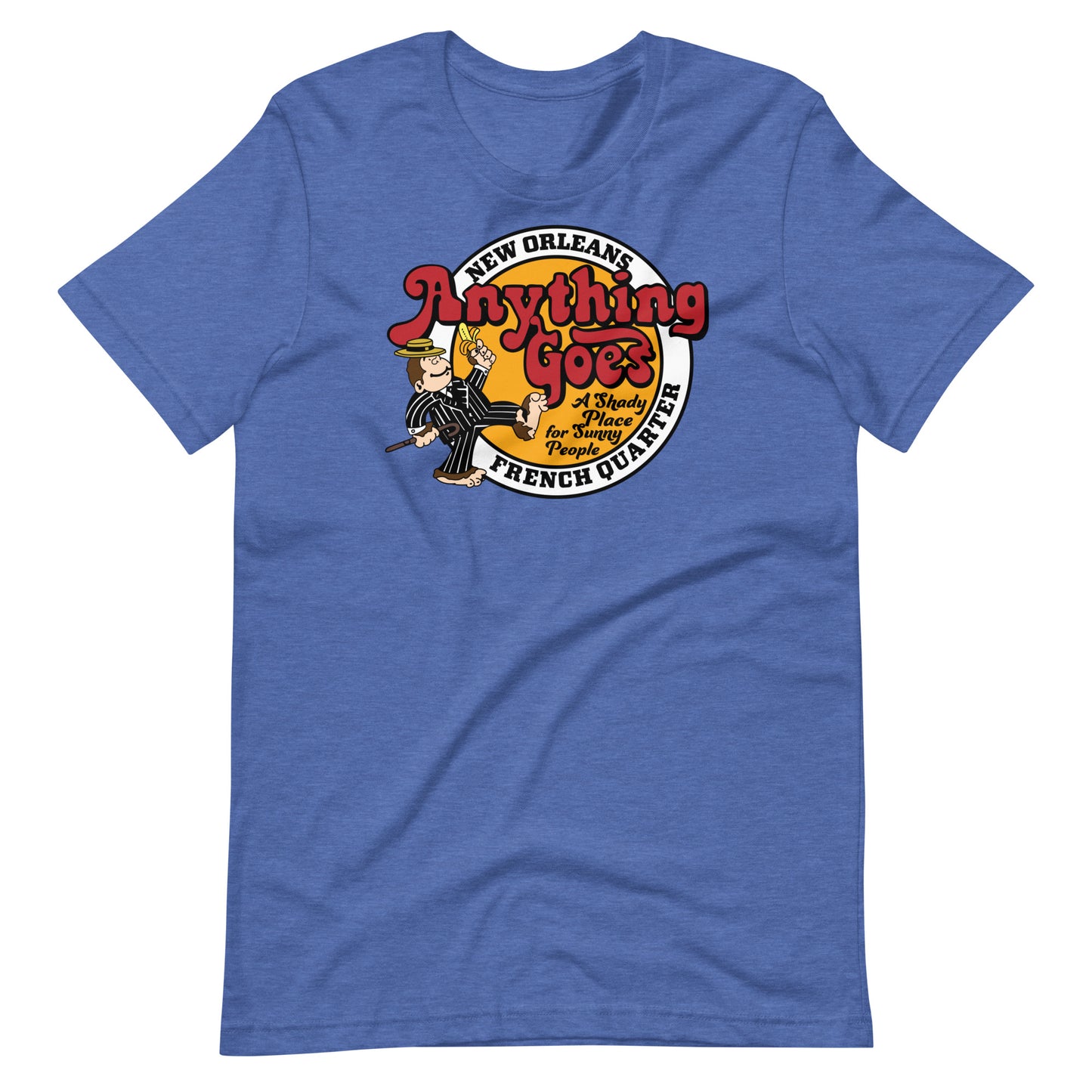 Anything Goes New Orleans French Quarter Tee