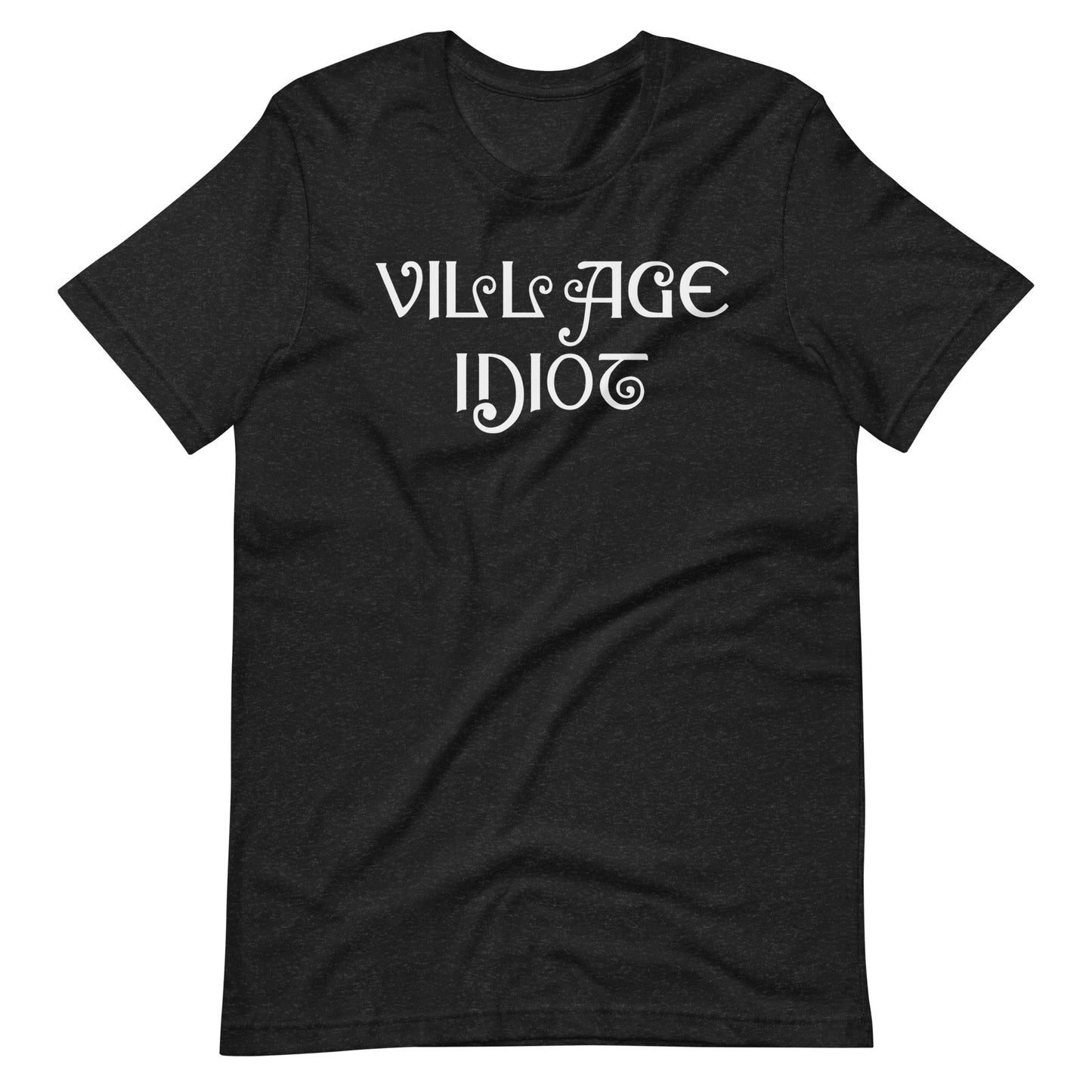 Village Idiot Tee - LARF23